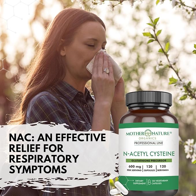 Mother Nature N-Acetyl-L-Cysteine, NAC 600 mg for Glutathione Production – Potent Antioxidant for Liver & Immune Support, Respiratory and Heart Health, 120 Capsules